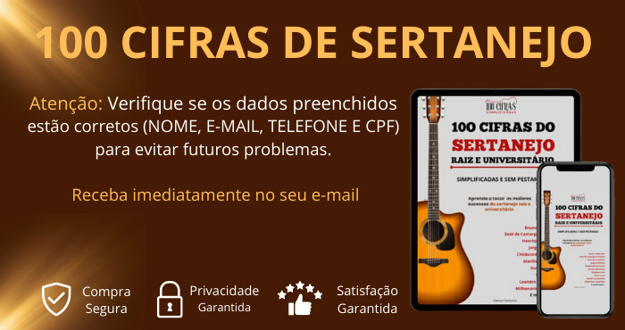 100 CIFRAS DE SERTANEJO RAIZ E UNIVERSITÁRIO (PDF)