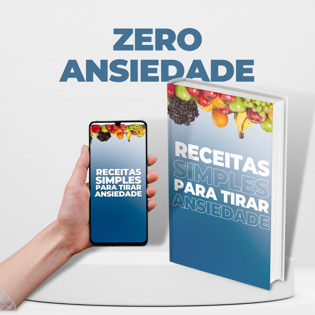 Receitas Simples para Tirar a Ansiedade