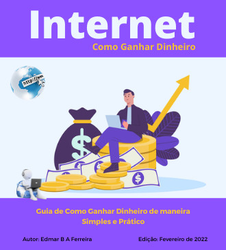INTERNET Como Ganhar Dinheiro