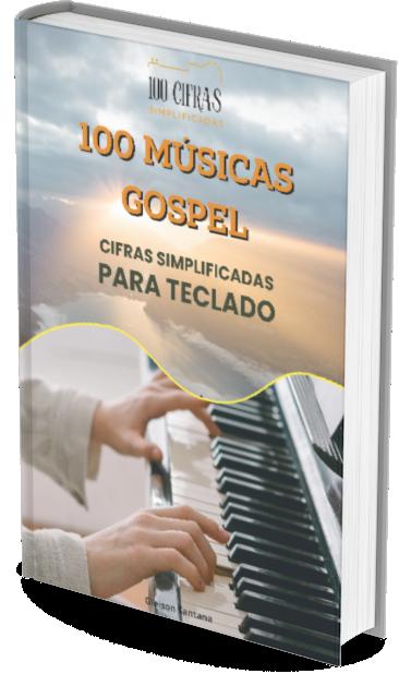 100 Cifras Gospel Simplificadas para Teclado