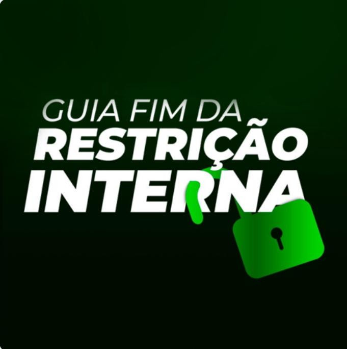 SAIA DA RESTRIÇÃO INTERNA