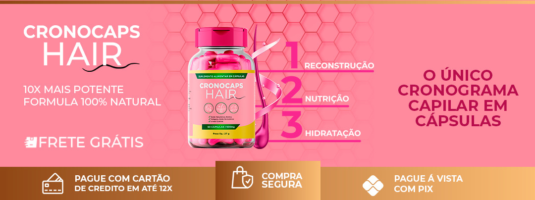 CRONOCAPS HAIR- Cronograma Capilar em Cápsulas