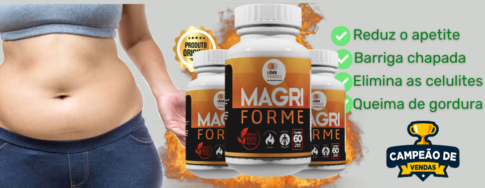 Magriforme - Tenha o corpo que sempre desejou