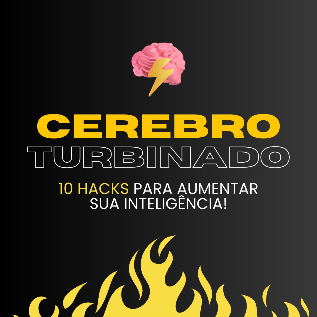 10 Hacks para aumentar sua inteligência!