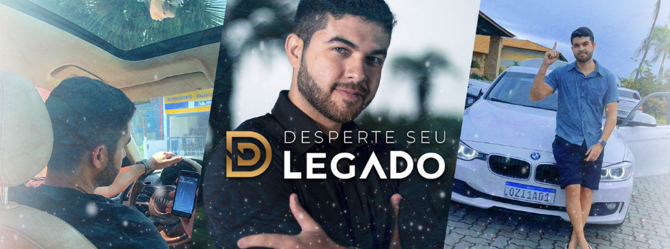 DESPERTE SEU LEGADO