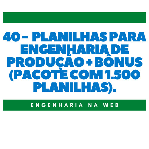 40 - Planilhas para Engenharia de Produção + Bônus ( Cálculo Oee Engenharia De Produção).